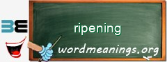 WordMeaning blackboard for ripening